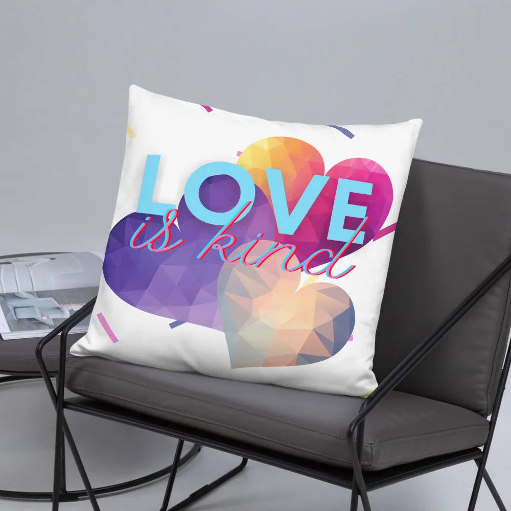 Love Is Kind Pillow