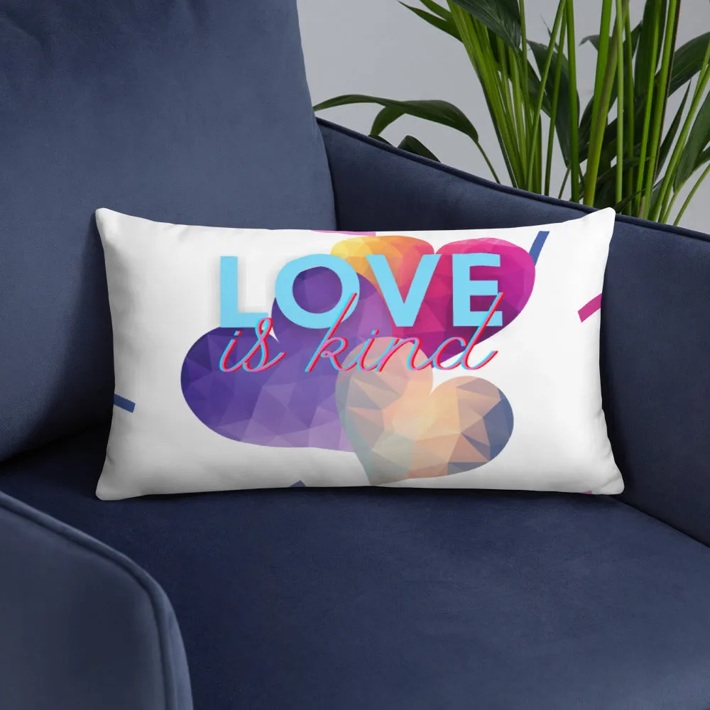 Love Is Kind Pillow