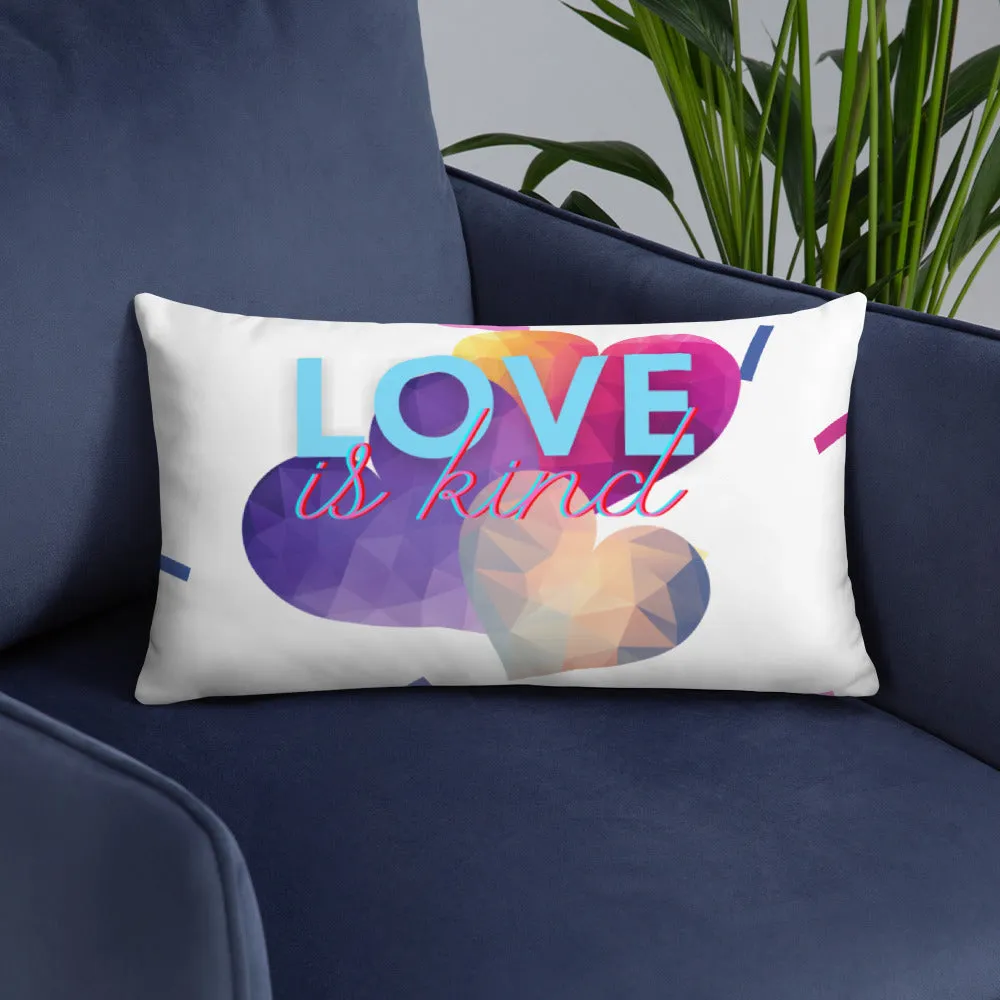 Love Is Kind Pillow